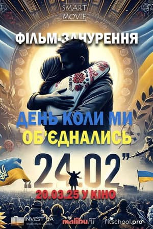 02/24/2022. The Day We United