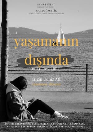 Yaşamanın Dışında