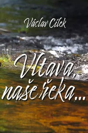 Vltava, naše řeka