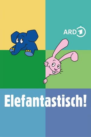 Elefantastisch!