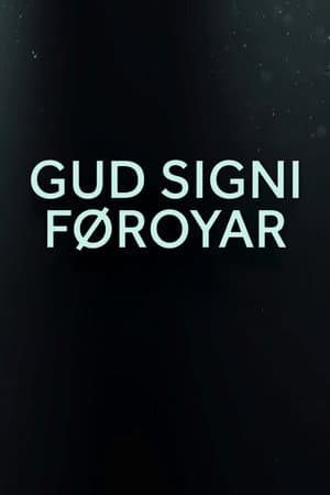 Gud signi Føroyar