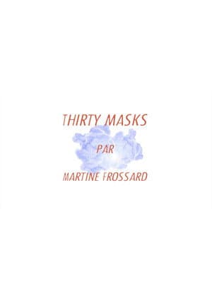 Thirty Masks