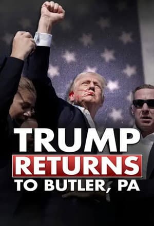 Trump Returns to Butler, PA