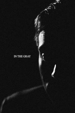 In the Gray