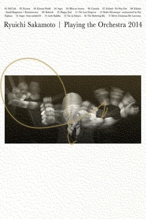 Ryuichi Sakamoto | Playing the Orchestra 2014