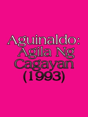 Aguinaldo: Agila Ng Cagayan