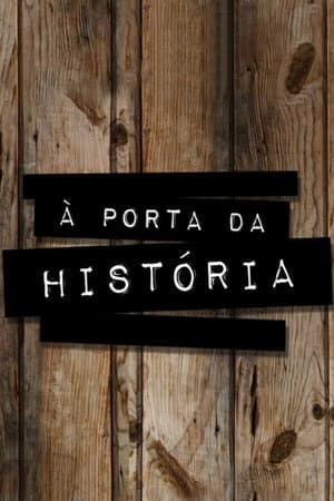À Porta da História