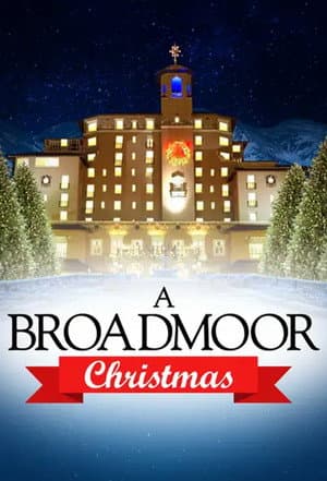 A Broadmoor Christmas