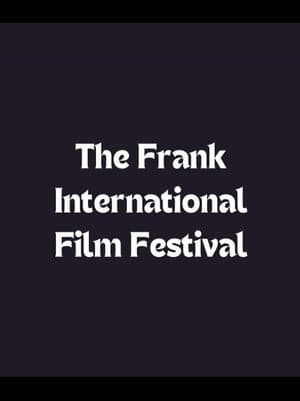 The Frank International Film Festival