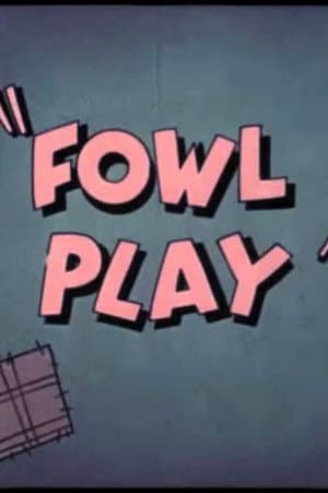 Fowl Play