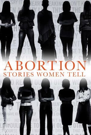 Abortion: Stories Women Tell