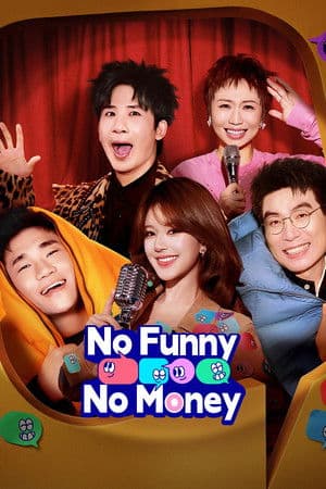 No Funny No Money