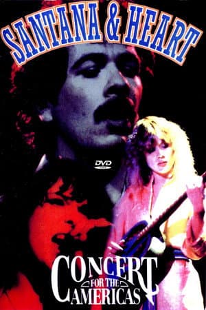 Heart & Santana - Concert for the Americas