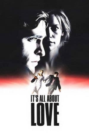 It's All About Love