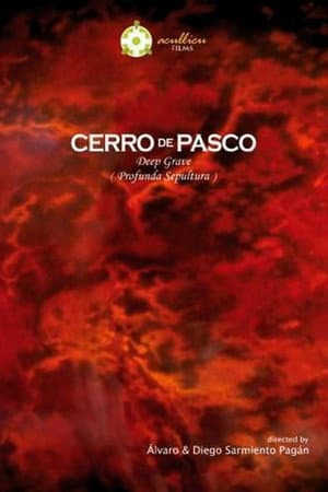 Cerro de Pasco, Profunda Sepultura