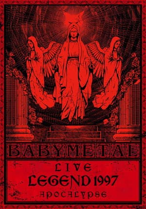 BABYMETAL Live LEGEND 1997 - APOCALYPSE