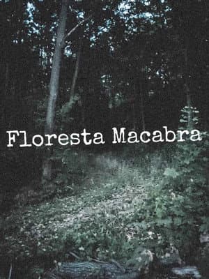 Floresta Macabra