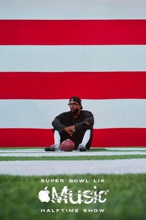 Kendrick Lamar's Super Bowl LIX Halftime Show