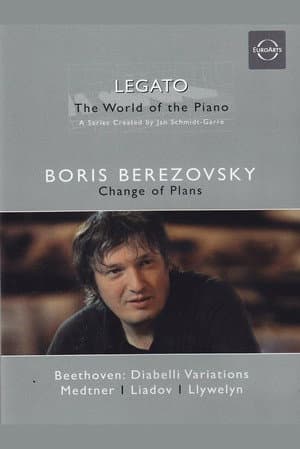 Legato: The World of the Piano: Boris Berezovsky