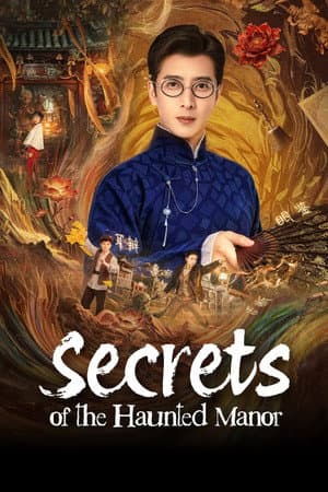 Secrets of the Haunted Manor