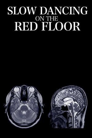 Slow Dancing on the Red Floor