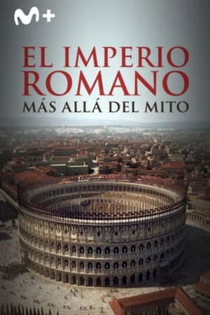 The Roman Empire Beyond the Myths