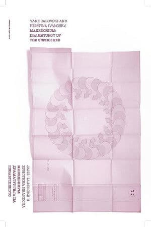 Makedonium: Dramaturgy of the Unfinished