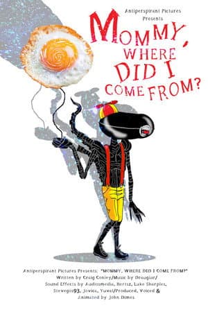 Mommy, Where Did I Come From?