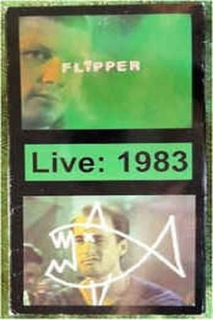 Flipper Live: 1983