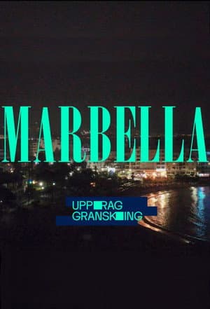 Uppdrag granskning: Marbella