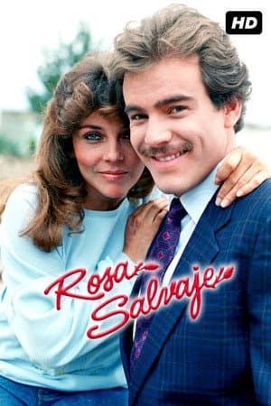 Rosa Salvaje (Remasterizada)