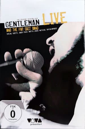Gentleman and The Far East Band – Live - The Cologne Session 2003