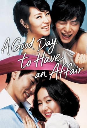 A Good Day to Have an Affair