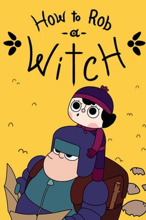 How to Rob a Witch