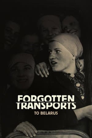 Forgotten Transports to Belarus