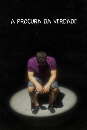 A PROCURA DA VERDADE