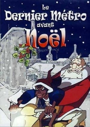 The Last Subway Before Christmas