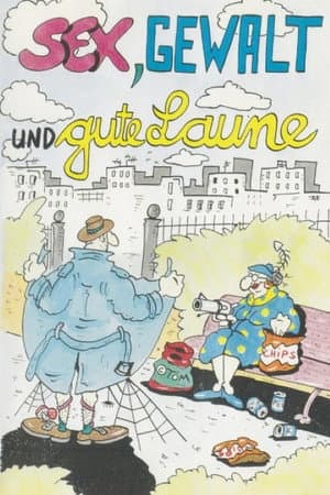 Sex, Gewalt und gute Laune 4