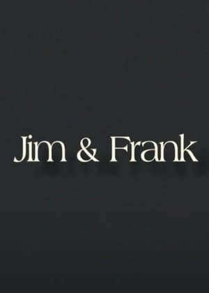 Jim & Frank