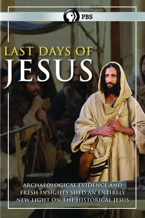 The Last Days of Jesus