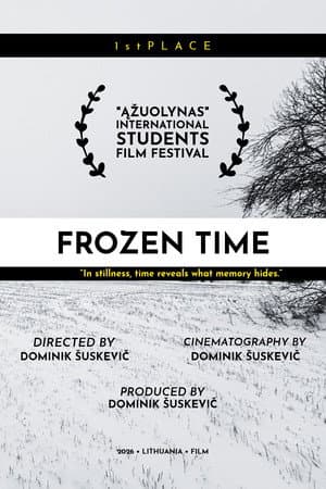 Frozen Time: What If