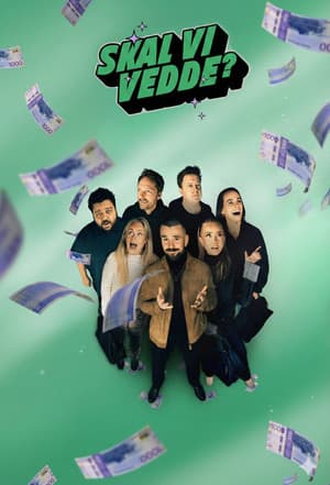 Skal vi vedde?