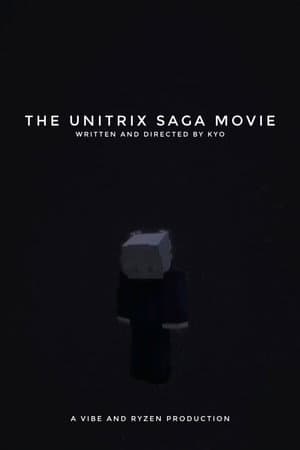 The Unitrix Saga Movie