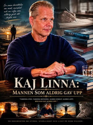 Kaj Linna: Mannen som aldrig gav upp