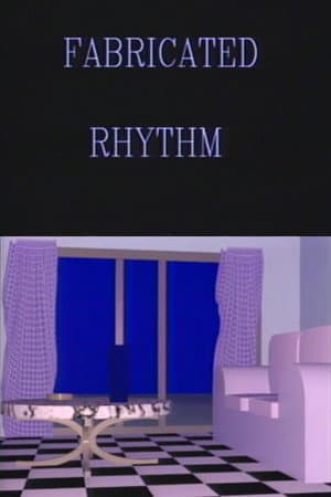 Fabricated Rhythm