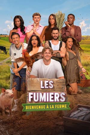 Les Fumiers: Welcome to the Farm