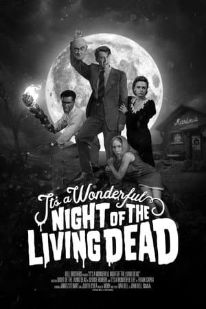 It’s a Wonderful Night of the Living Dead