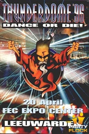 Thunderdome '96 - Dance or Die