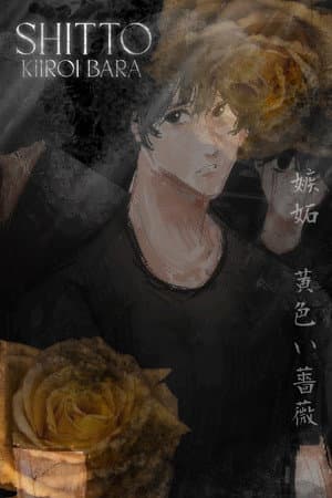 Shitto: Kiiroi Bara