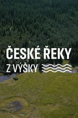České řeky z výšky